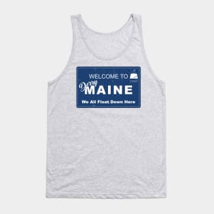 Welcome to Derry Maine Tank Top